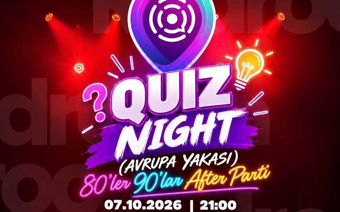 Quiz Night (Avrupa Yakası) - 80 & 90'lar After Parti