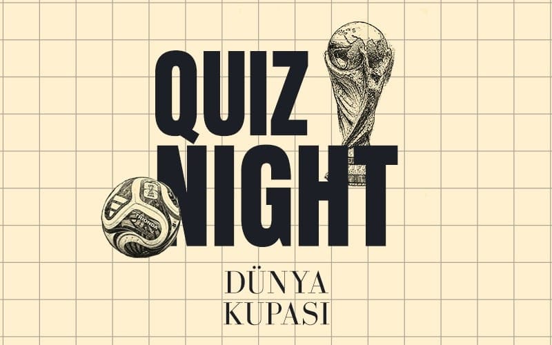 Quiz Night - Dünya Kupası