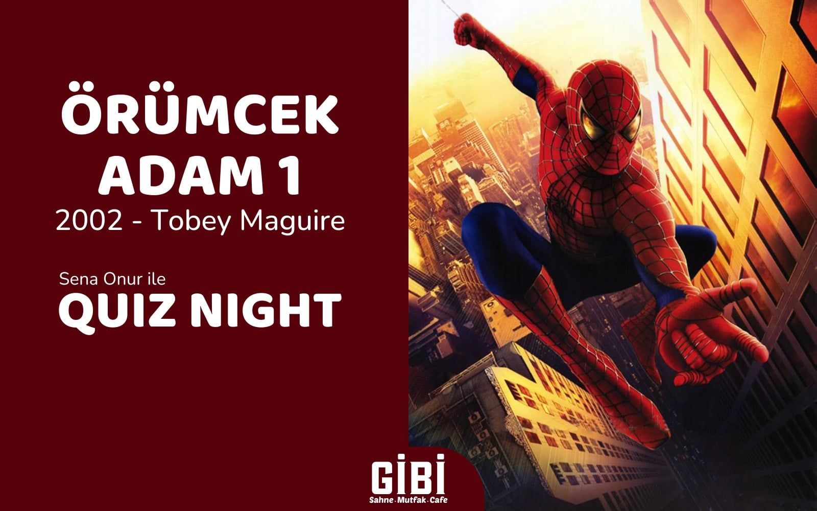 Quiz Night - Örümcek Adam 1 - 2002 Tobey Maguire