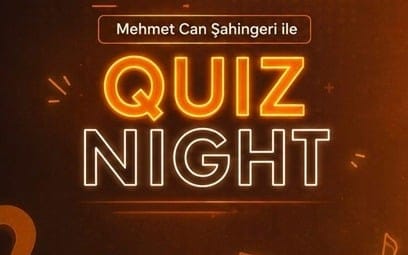 Quiz Night w/ Mehmet Can Şahingeri