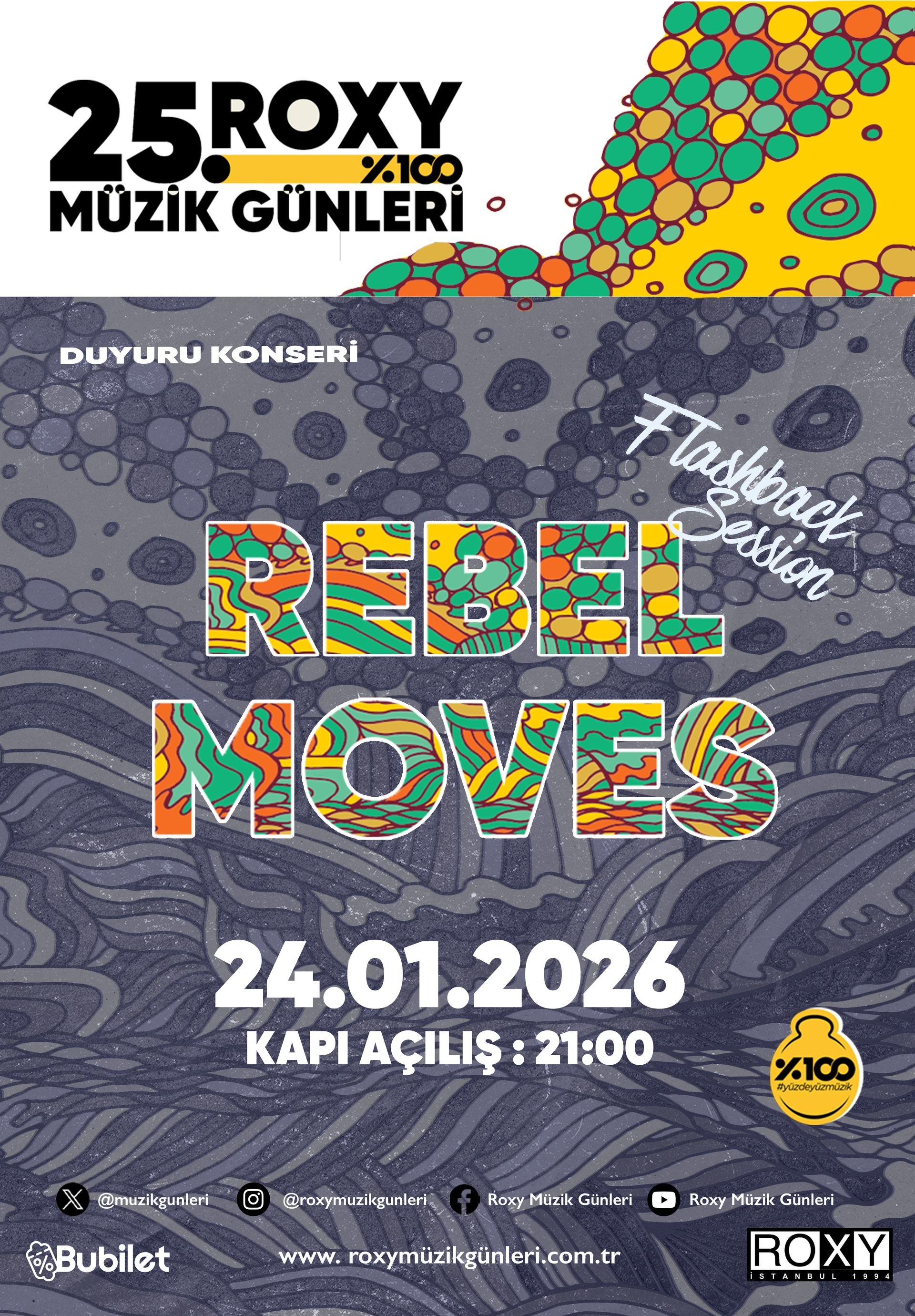Roxy Müzik Günleri 25. Yıl Duyuru Konseri: Rebel Moves Flashback Session