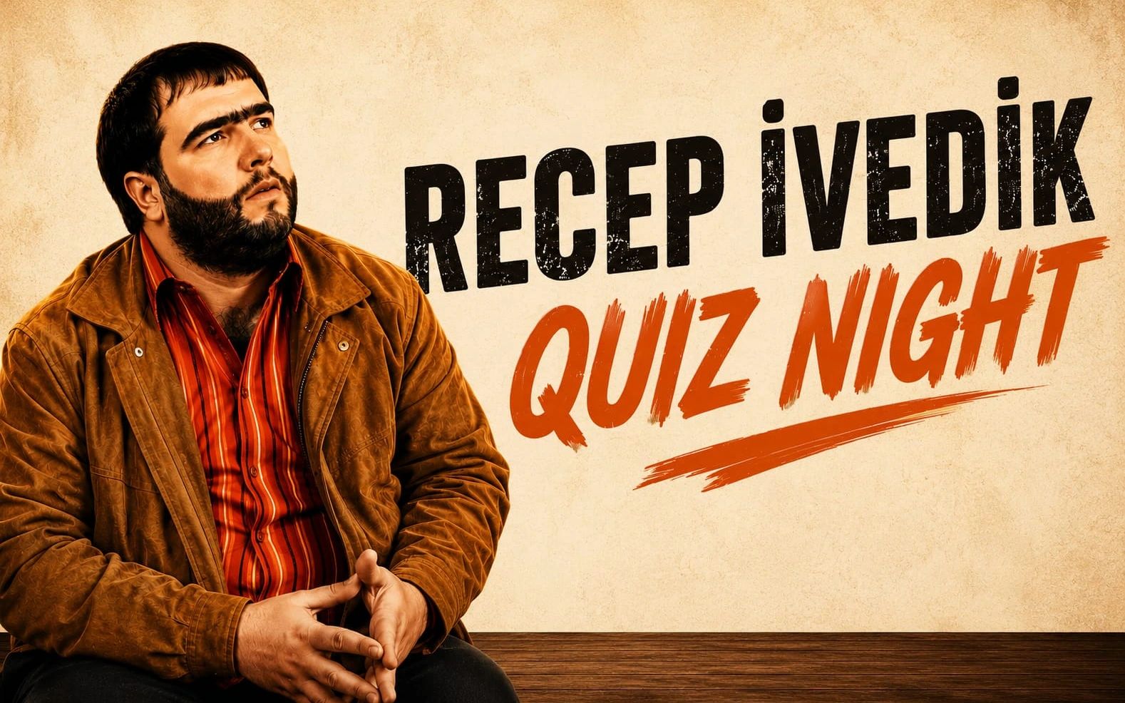 Recep İvedik (1,2,3) Quiz Night