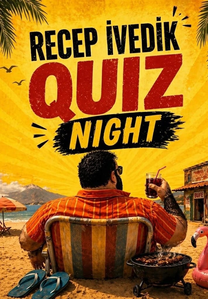 Recep İvedik (1,2,3) Quiz Night