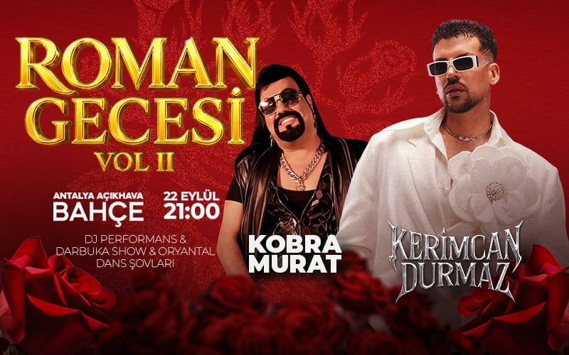 Kerimcan Durmaz & Kobra Murat 'Roman Gecesi VOL. 2'