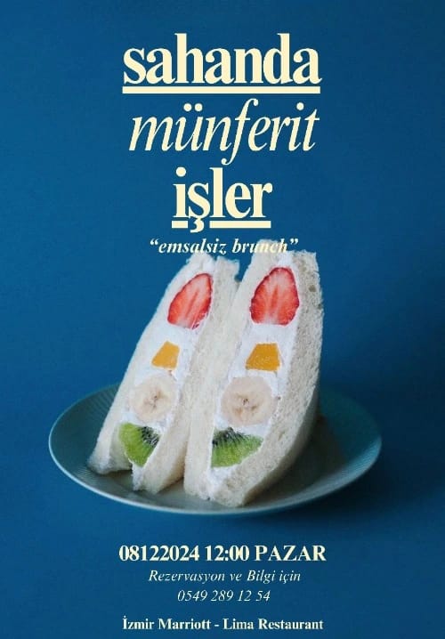 Sahanda Münferit İşler: Emsalsiz Brunch