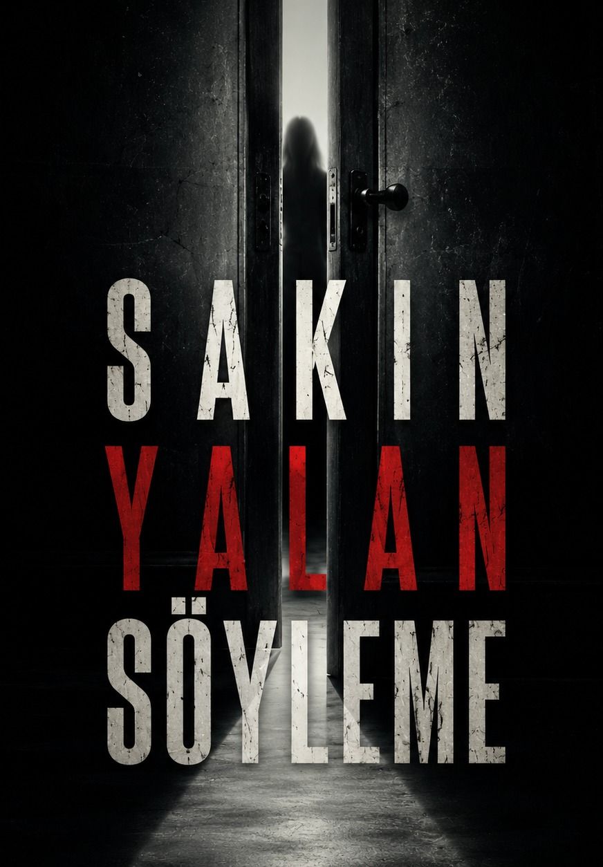 Sakın Yalan Söyleme