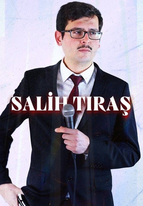 Salih Tıraş Stand Up