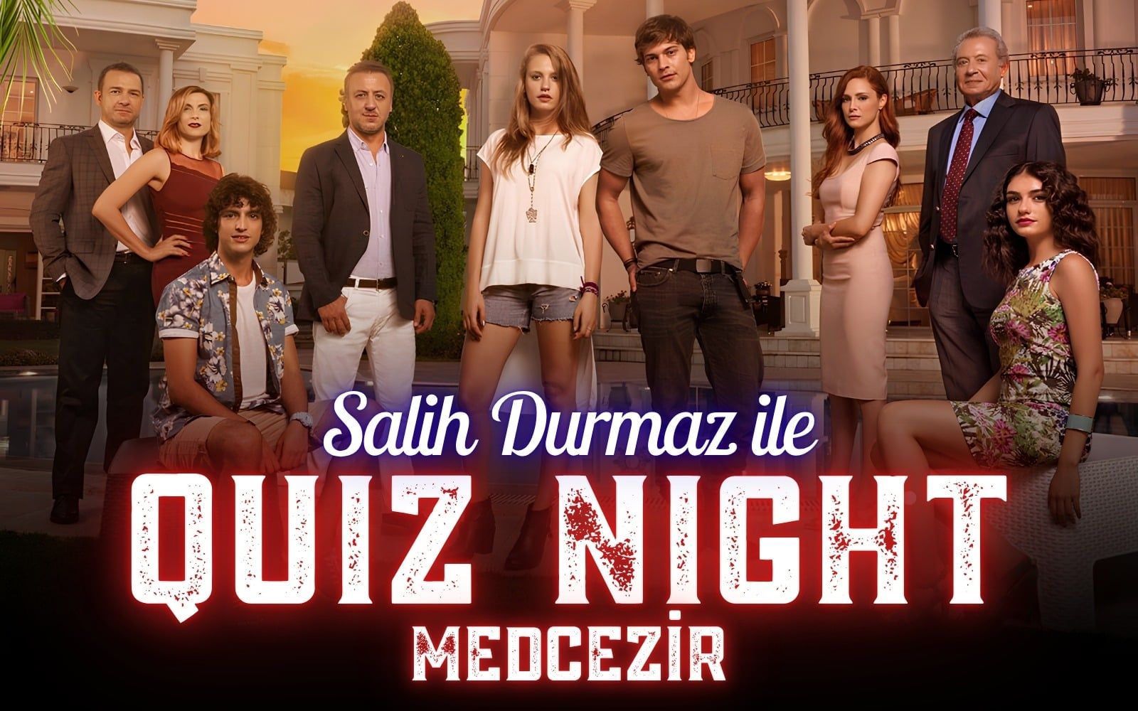 Salih Durmaz ile Quiz Night - Medcezir