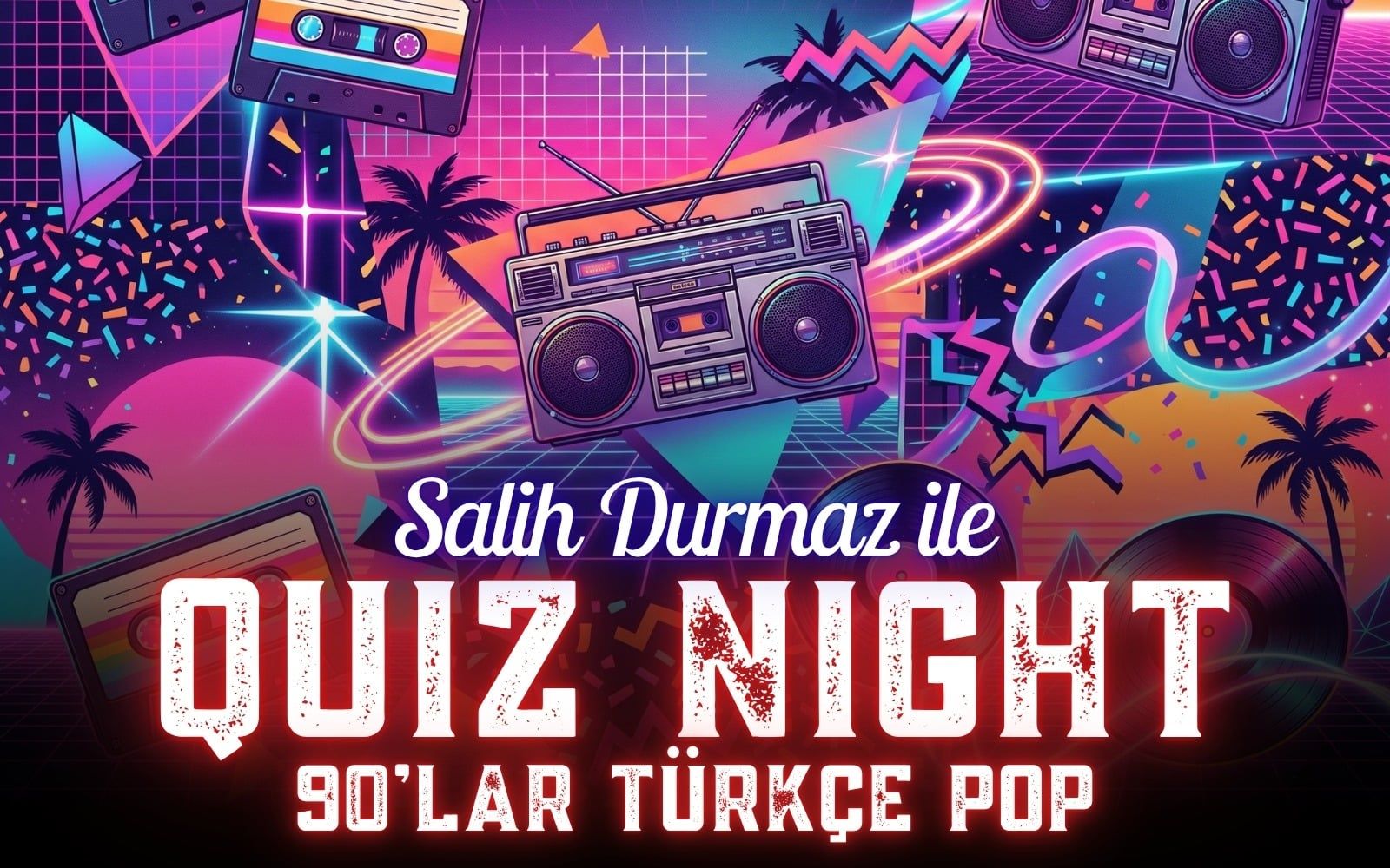Salih Durmaz ile Quiz Night - 90'lar Türkçe Pop