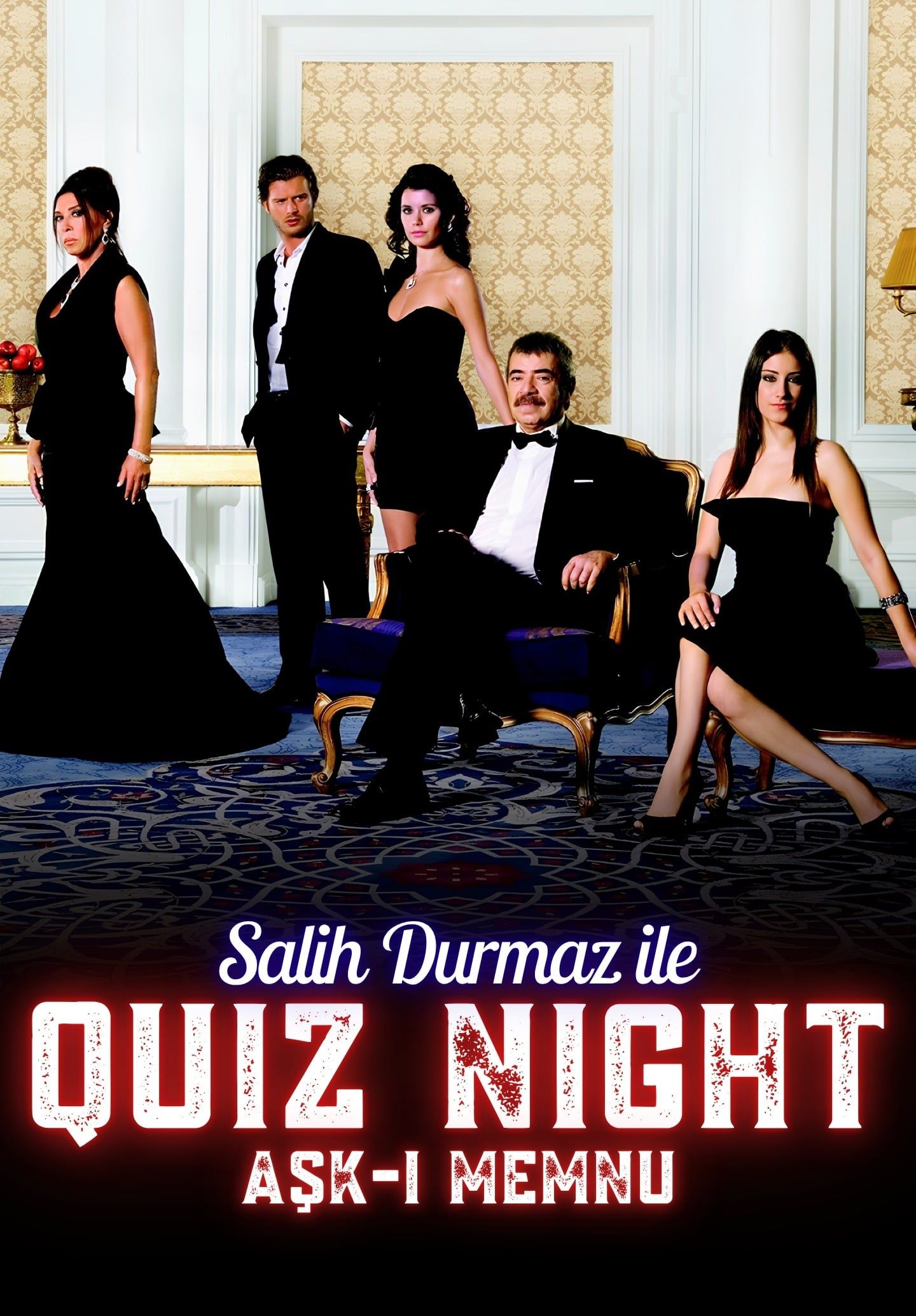 Salih Durmaz ile Quiz Night - Aşk-ı Memnu