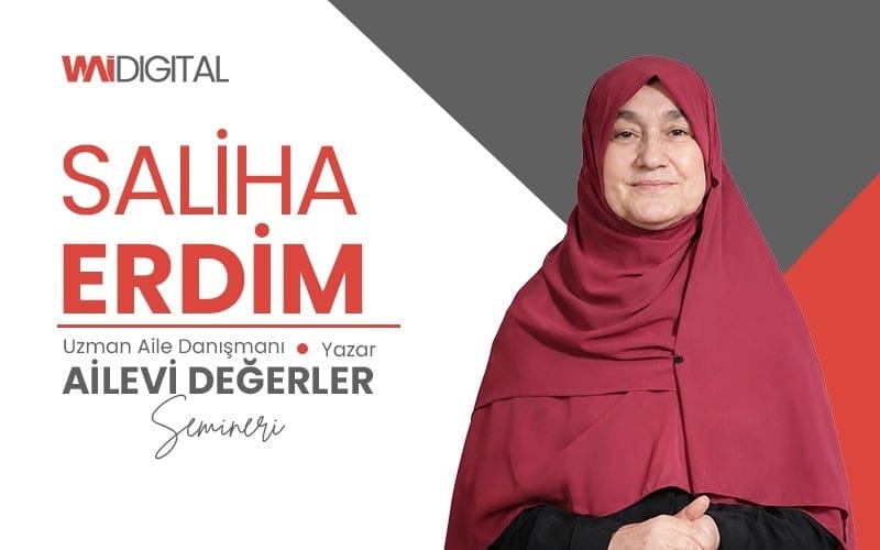 Saliha Erdim ile Ailevi Değerler Semineri