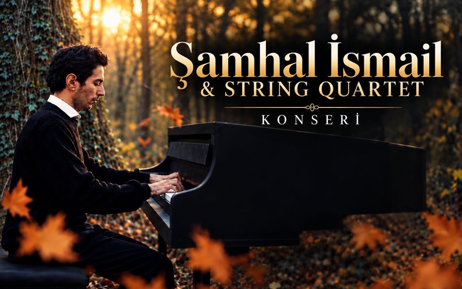 ŞAMHAL İSMAİL&STRİNG QUARTET
