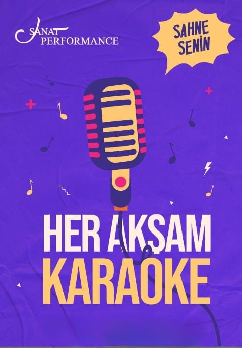 Sanat Performance'ta Sahne Senin! - Karaoke Night