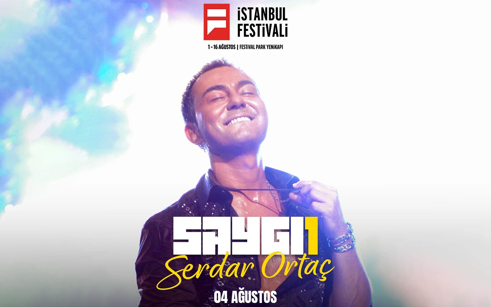 SAYGI1: Serdar Ortaç | İstanbul Festivali