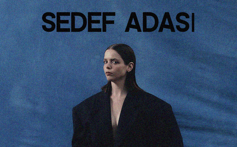 Sedef Adasi @Ankara