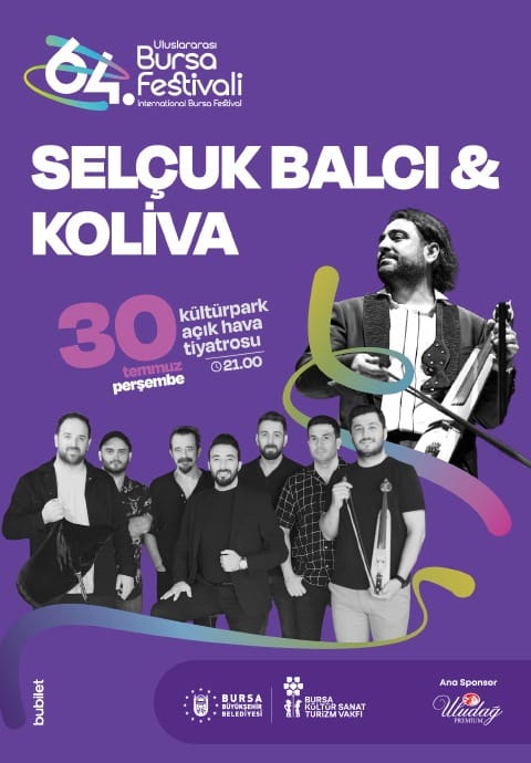 Selçuk Balcı & Koliva - 64. Bursa Festivali