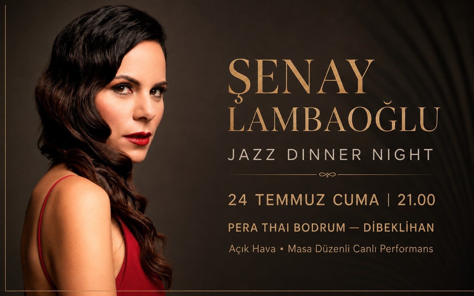 Şenay Lambaoğlu ile Jazz Dinner Night | Pera Thai Bodrum