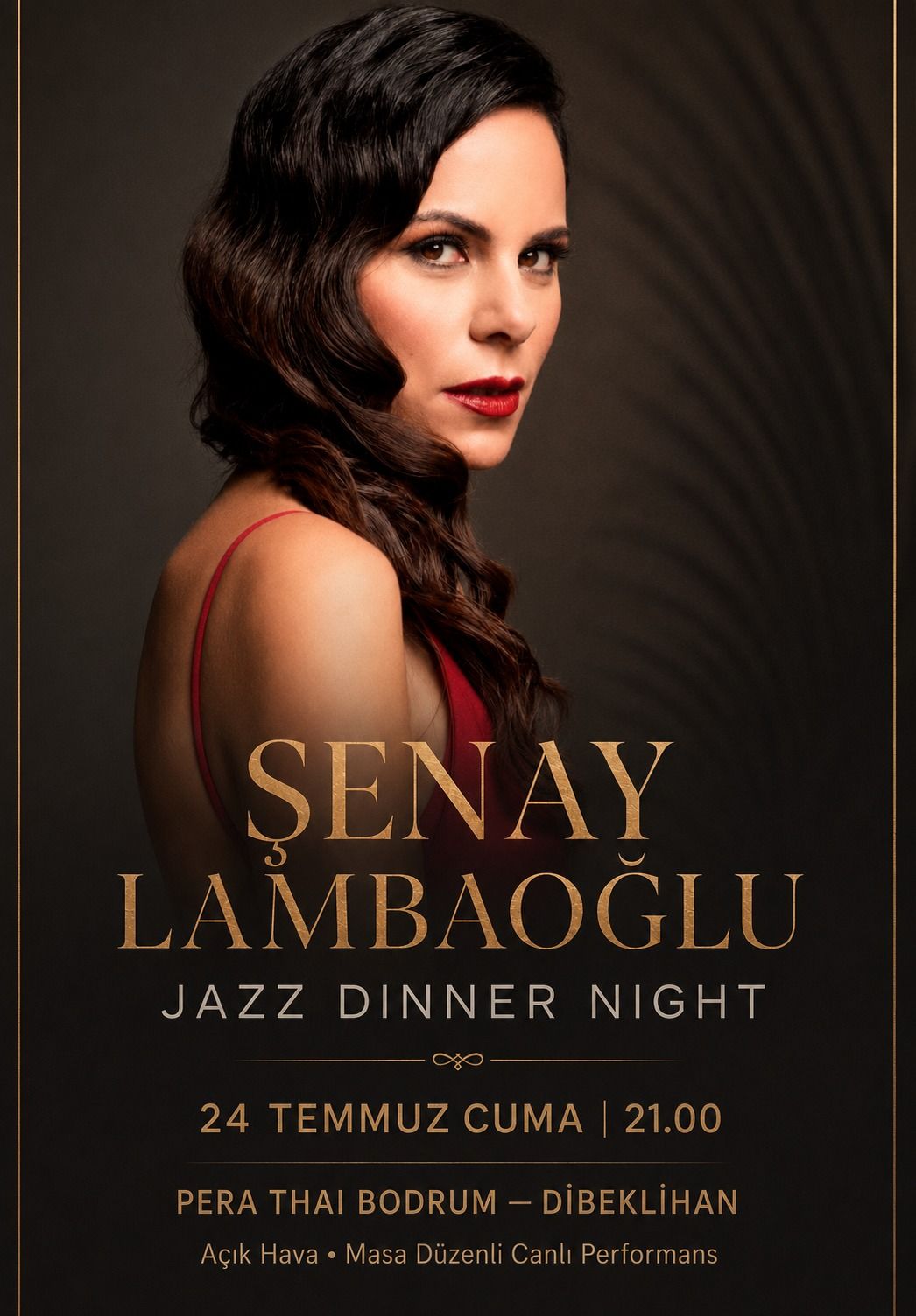Şenay Lambaoğlu ile Jazz Dinner Night | Pera Thai Bodrum