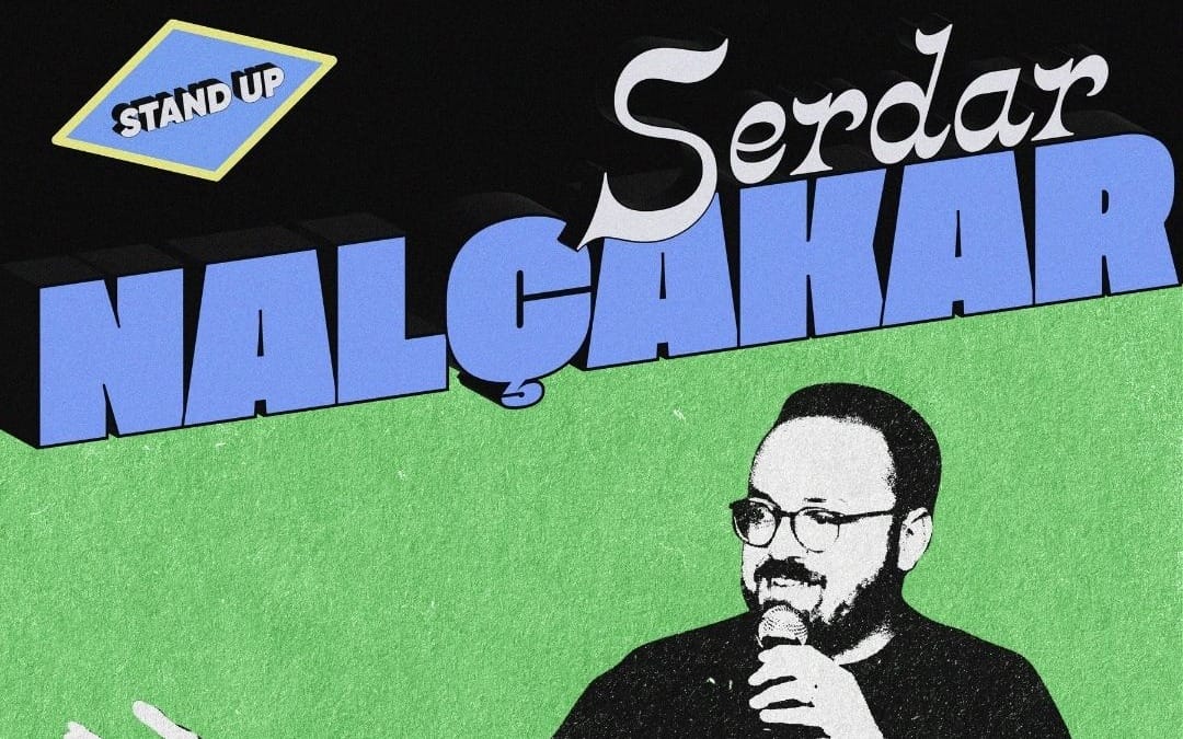 Serdar Nalçakar Stand Up