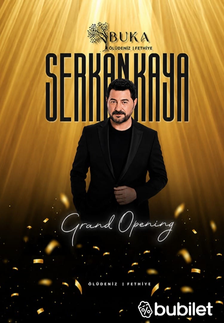 Serkan Kaya Konseri (Grand Opening)