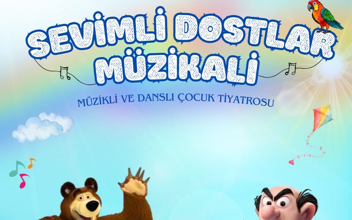 Sevimli Dostlar Müzikali 