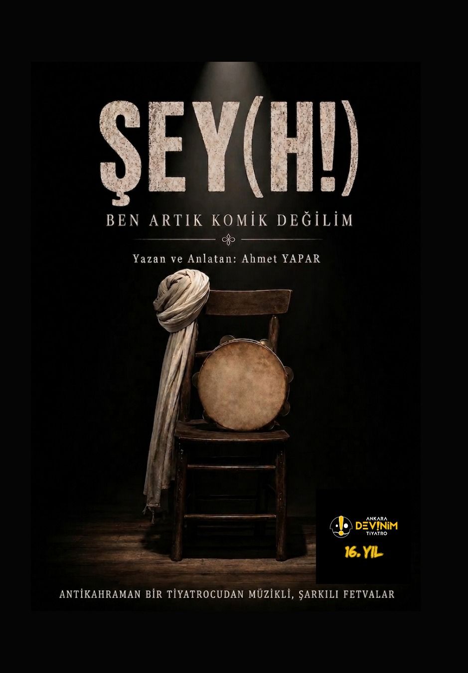 Şey(h!) Ben Artık Komik Değilim 