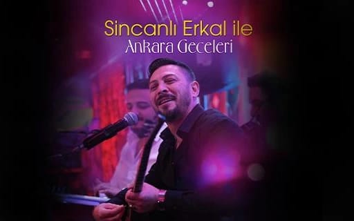 Erkal Sonel İle Ankara Gecesi
