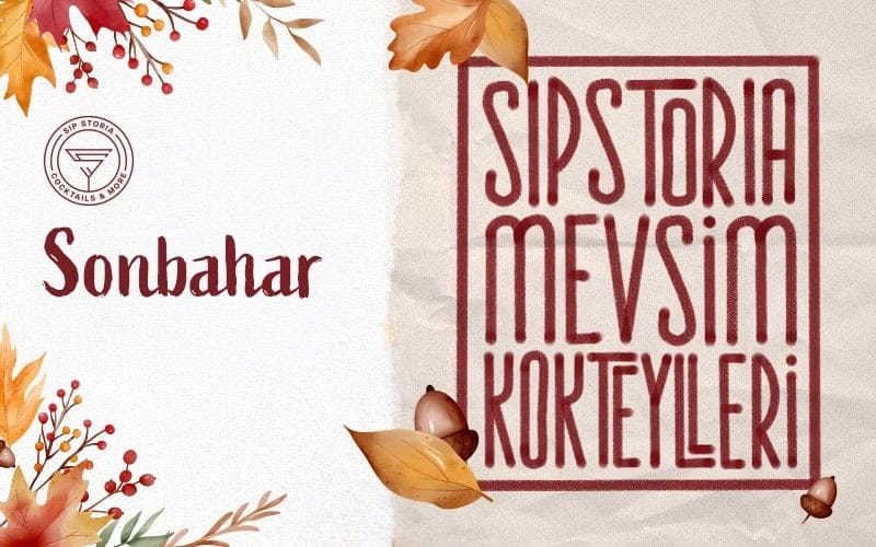 Sip Storia | Kokteyl Workshop | Mevsim Kokteylleri Yaz