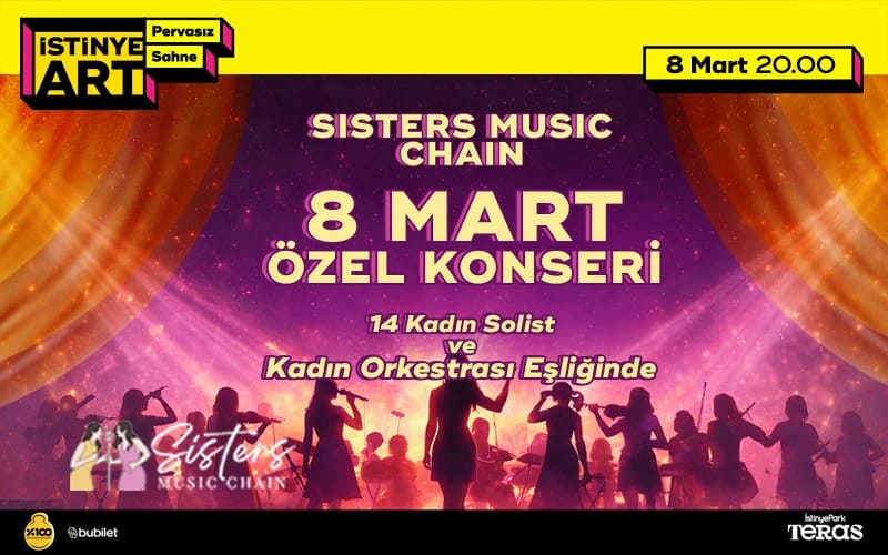 Sisters Music Chain 8 Mart Özel Konseri: "Kadının Sesi, Kadının Gücü "