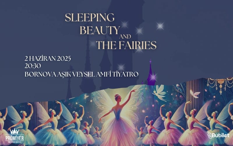 Sleeping Beauty and The Fairies Çocuk Balesi