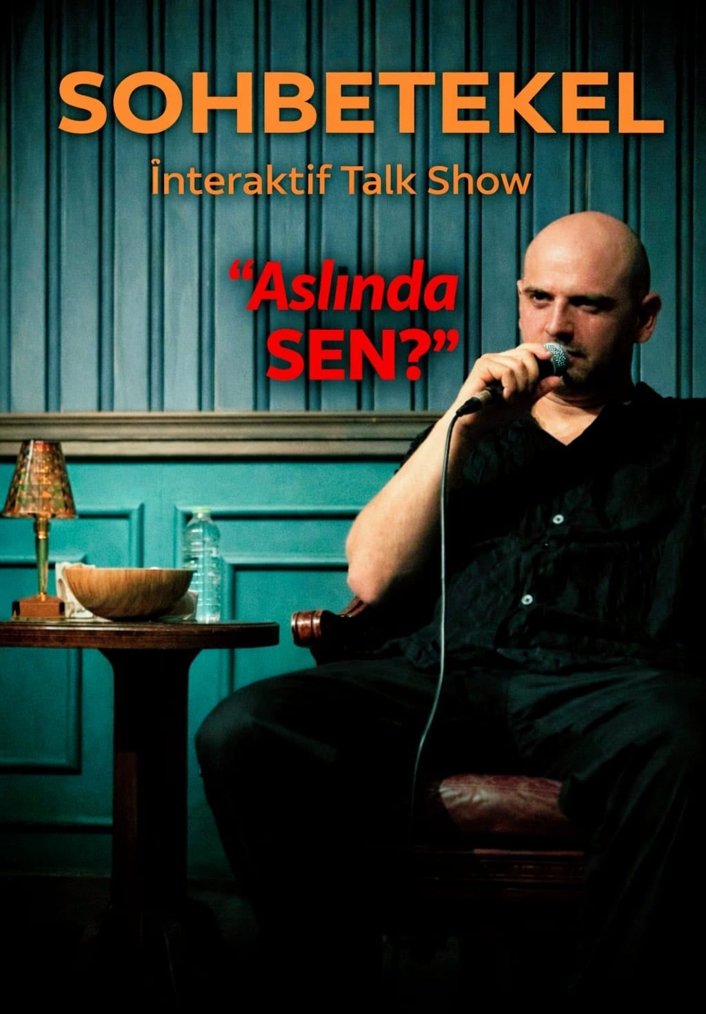 Sohbetekel - "Aslında SEN?" İnteraktif Talk Show