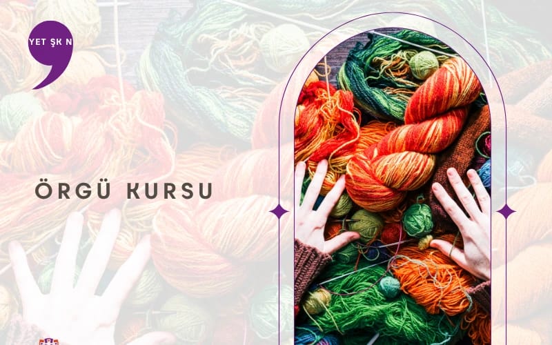 Songül Tekin İle Örgü Atölyesi – İpler Bizden Tığlar Sizden