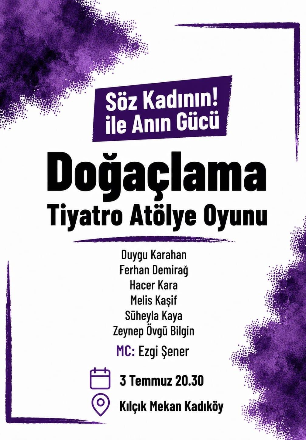 Söz Kadının! ile Anın Gücü: Doğaçlama Tiyatro Atölye Oyunu