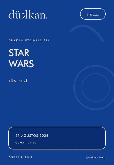 Star Wars - Tüm Seri Film Gösterimi