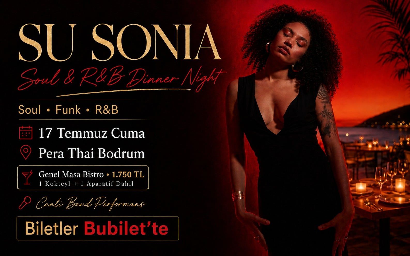 Su Sonia ile Açık Hava Soul & R&B Dinner Night | Pera Thai Bodrum