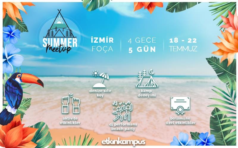 Summer Meetup - Etkin Kampüs