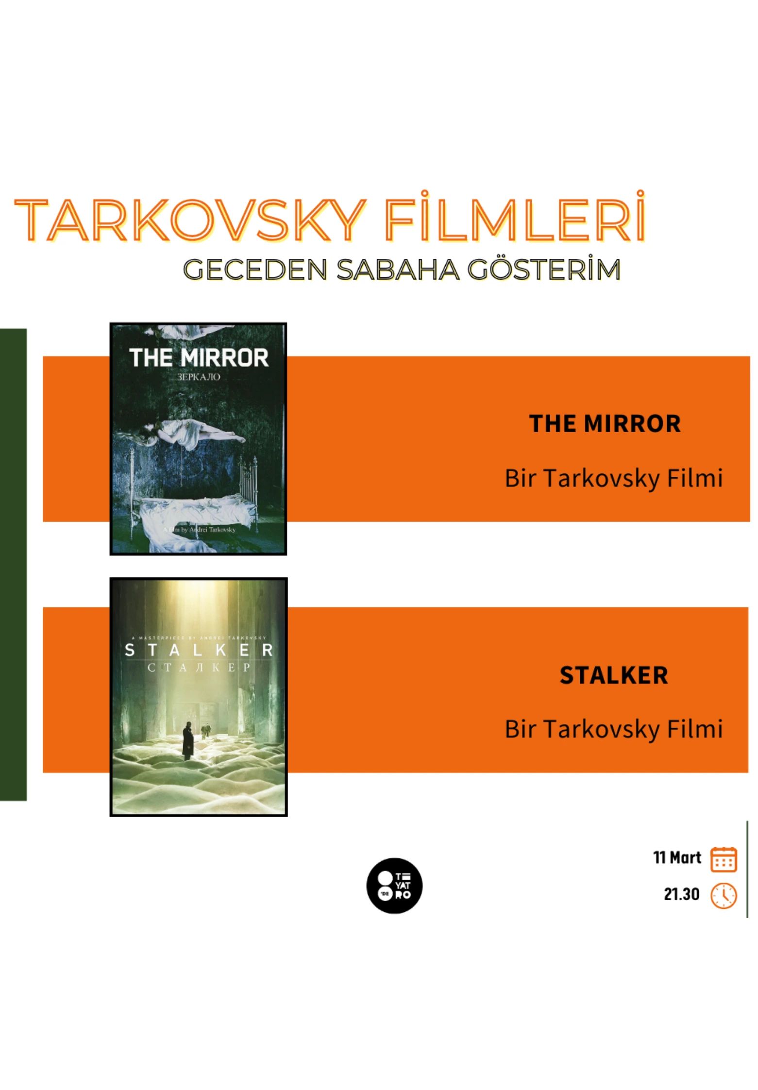 Tarkovsky Filmleri - Geceden Sabaha Film Gösterimi
