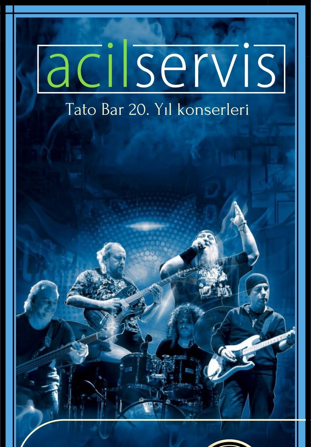 Tato Bar 20.Yıl Konserleri: Acil Servis