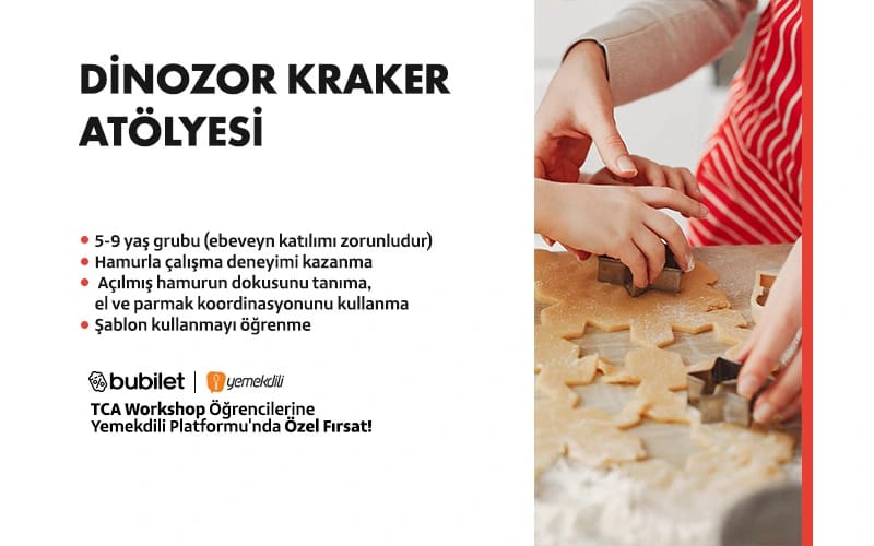 TCA | Dinozor Kraker Atölyesi - Kazanımlar: 5 - 9 Yaş (Ebeveyn katılımı zorunludur)