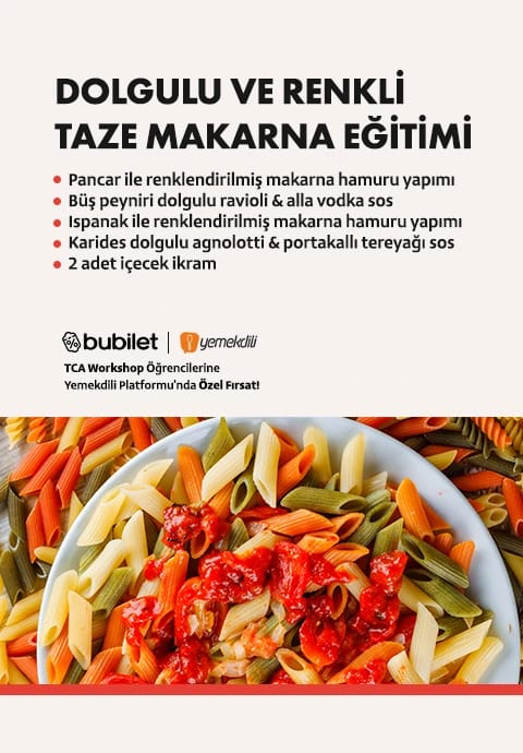 TCA | Dolgulu ve Renkli Taze Makarna Eğitimi
