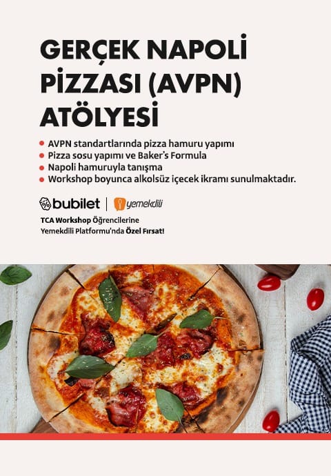 TCA | Gerçek Napoli Pizzası (AVPN) Atölyesi