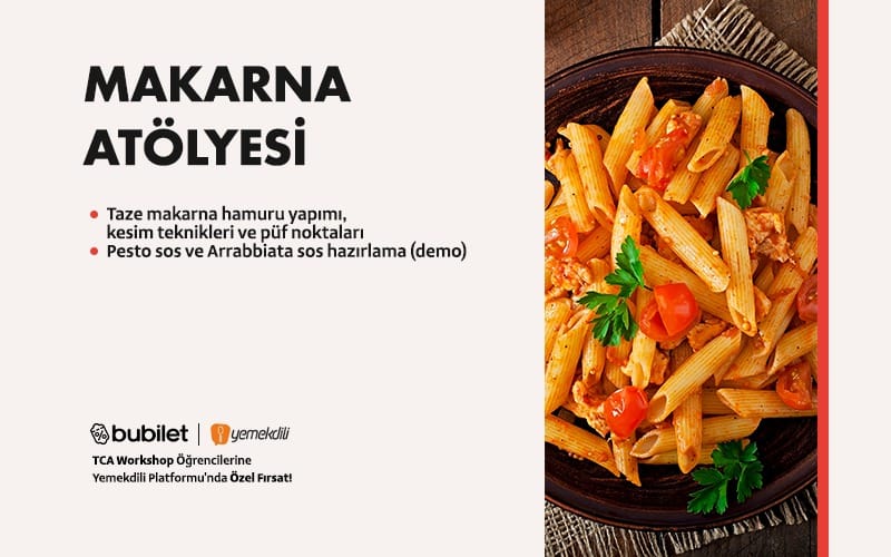 TCA | Makarna Workshop