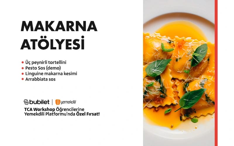 TCA | Makarna Workshop