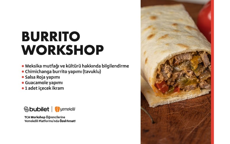 TCA | Meksika Mutfağından Burrito Atölyesi