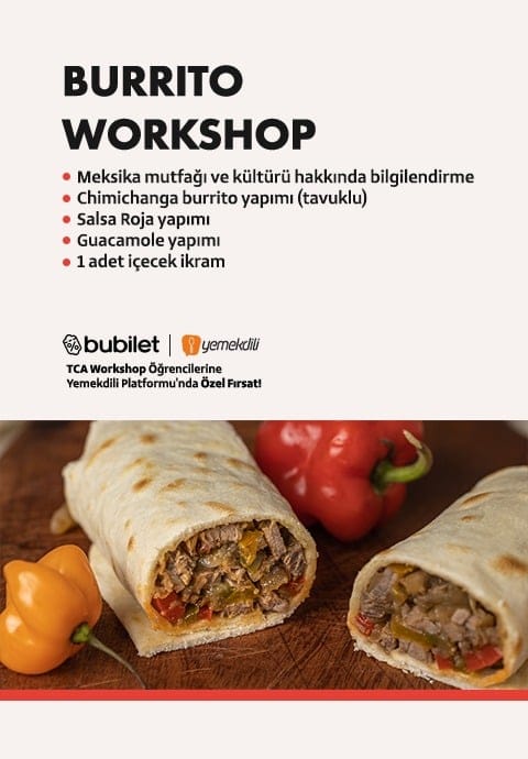 TCA | Meksika Mutfağından Burrito Atölyesi
