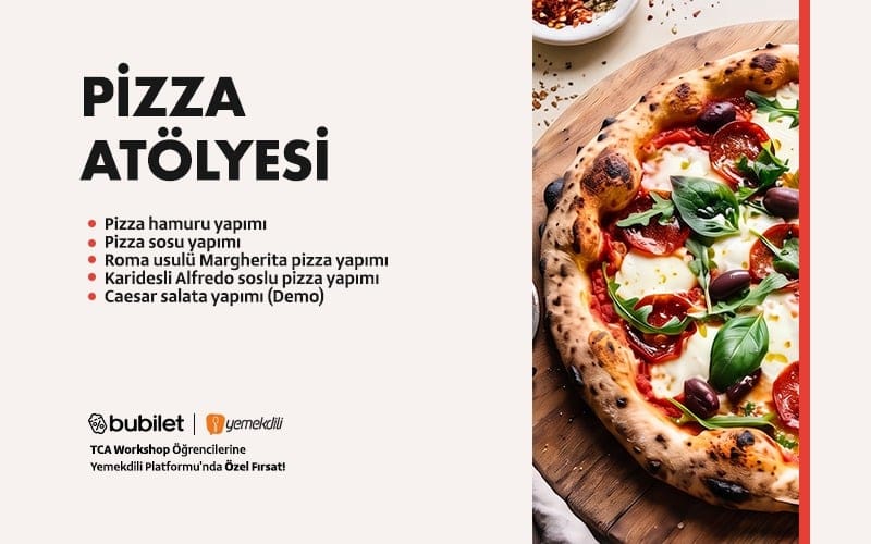 TCA | Pizza Atölyesi
