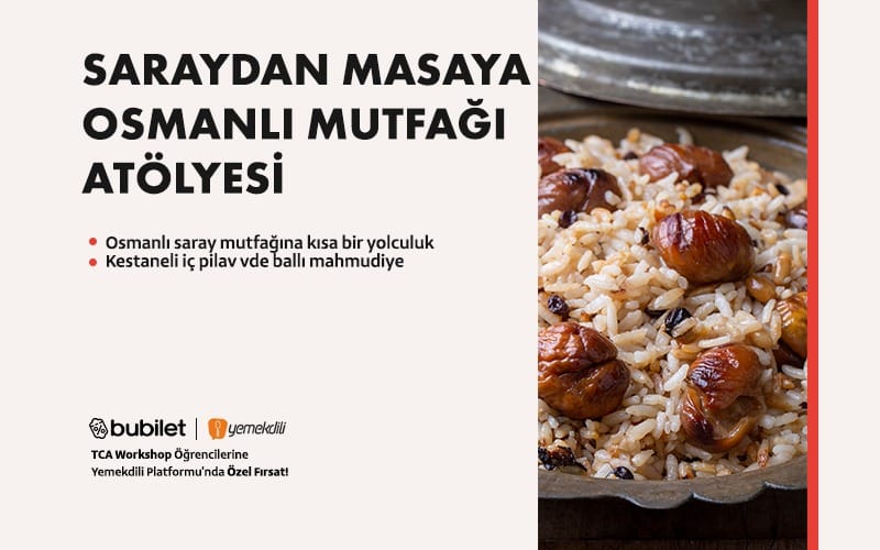 TCA | Saraydan Masaya (Osmanlı Mutfağı)