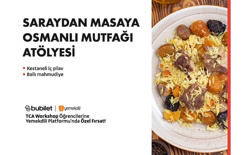 TCA | Saraydan Masaya (Osmanlı Mutfağı)