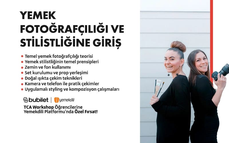 TCA | Yemek Fotoğrafçılığı ve Stilistliğine Giriş