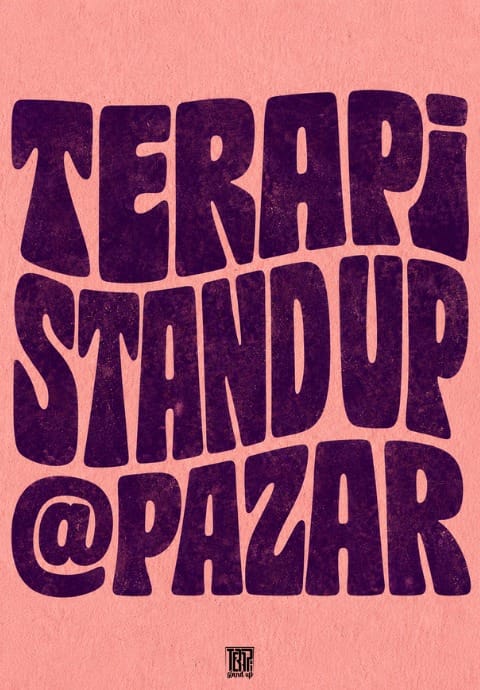Terapi Stand Up @Pazar
